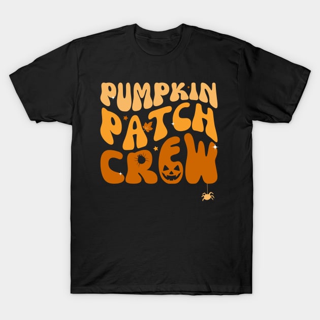 Pumpkin Patch Crew Thanksgiving Fall Autumn Retro Groovy T-Shirt by deafcrafts